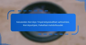 Kalusteiden Kierrätys: Ympäristöystävälliset vaihtoehdot, Kierrätysohjeet, Paikalliset mahdollisuudet